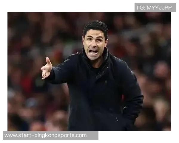 阿尔特塔谈球队开局艰难与伤病挑战表现依然令人信服